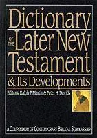 Cover: 9780851117515 | Dictionary of the Later New Testament and its Developments | Davids