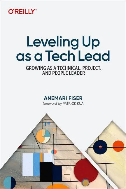 Cover: 9781098177515 | Leveling Up as a Tech Lead | Anemari Fiser | Taschenbuch | Englisch