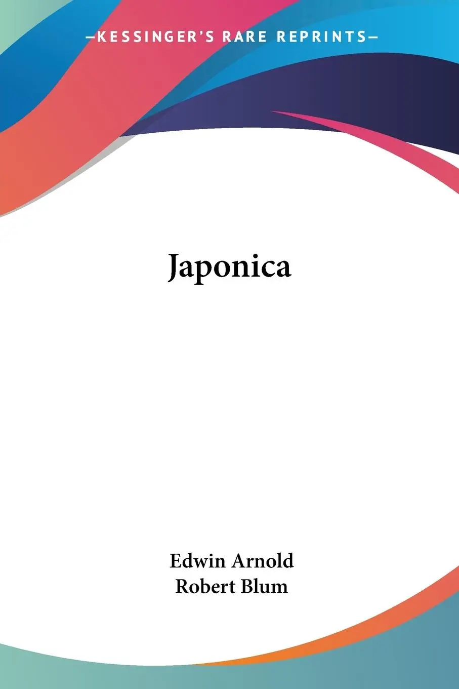 Cover: 9781417947515 | Japonica | Edwin Arnold | Taschenbuch | Englisch | 2004