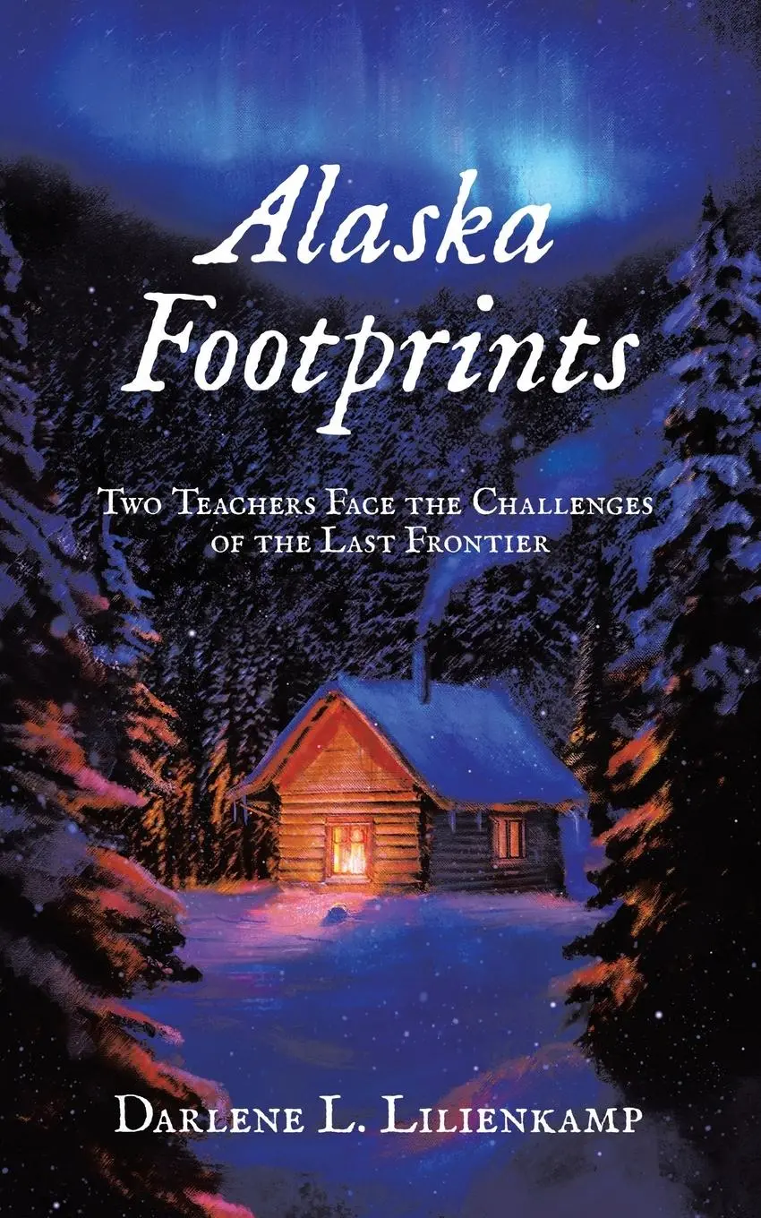Cover: 9781665757515 | Alaska Footprints | Darlene L. Lilienkamp | Taschenbuch | Englisch