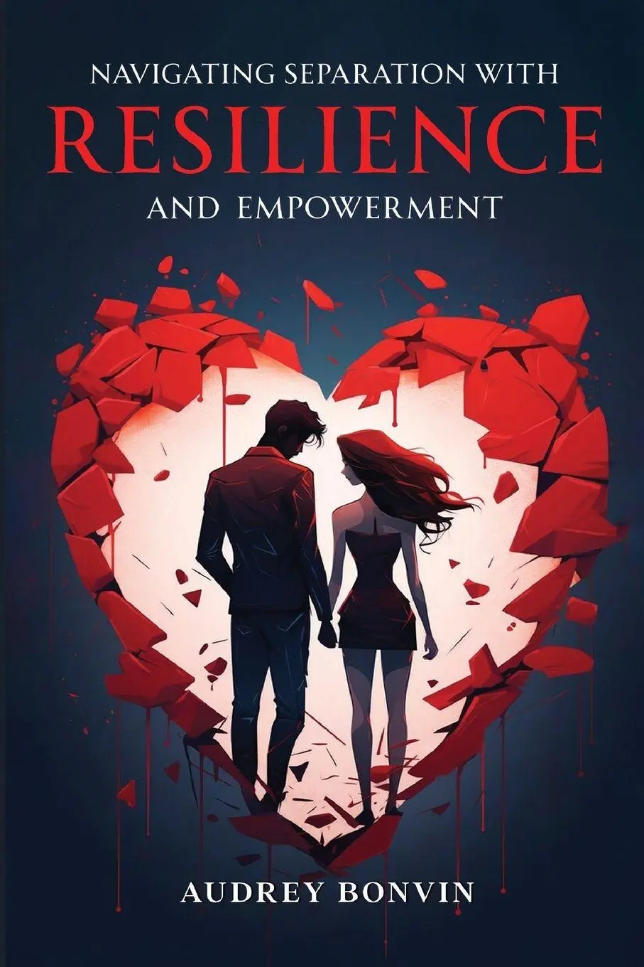 Cover: 9781837947515 | Navigating Separation with Resilience and Empowerment | Audrey Bonvin