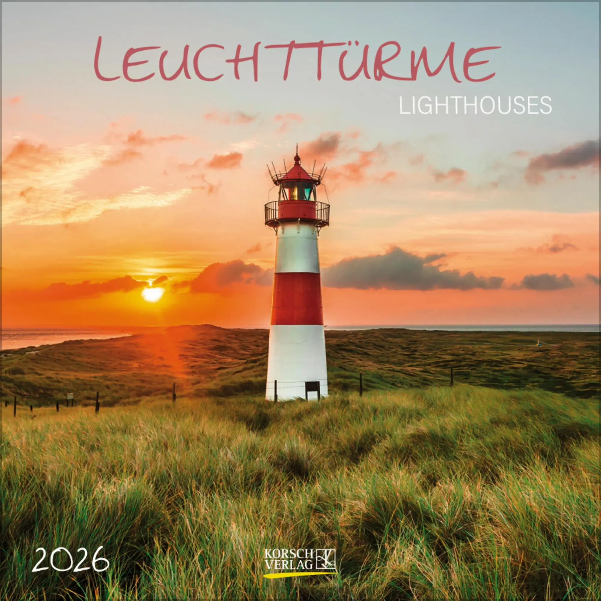 Cover: 9783731887515 | Leuchttürme 2026 | Verlag Korsch | Kalender | 13 S. | Deutsch | 2026