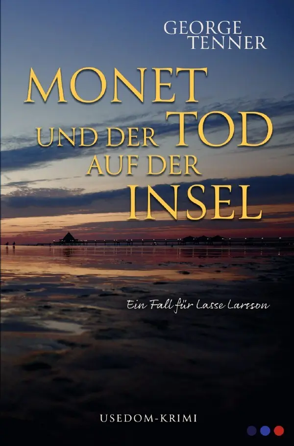 Monet und der Tod auf der Insel - George Tenner Kartoniert (TB)