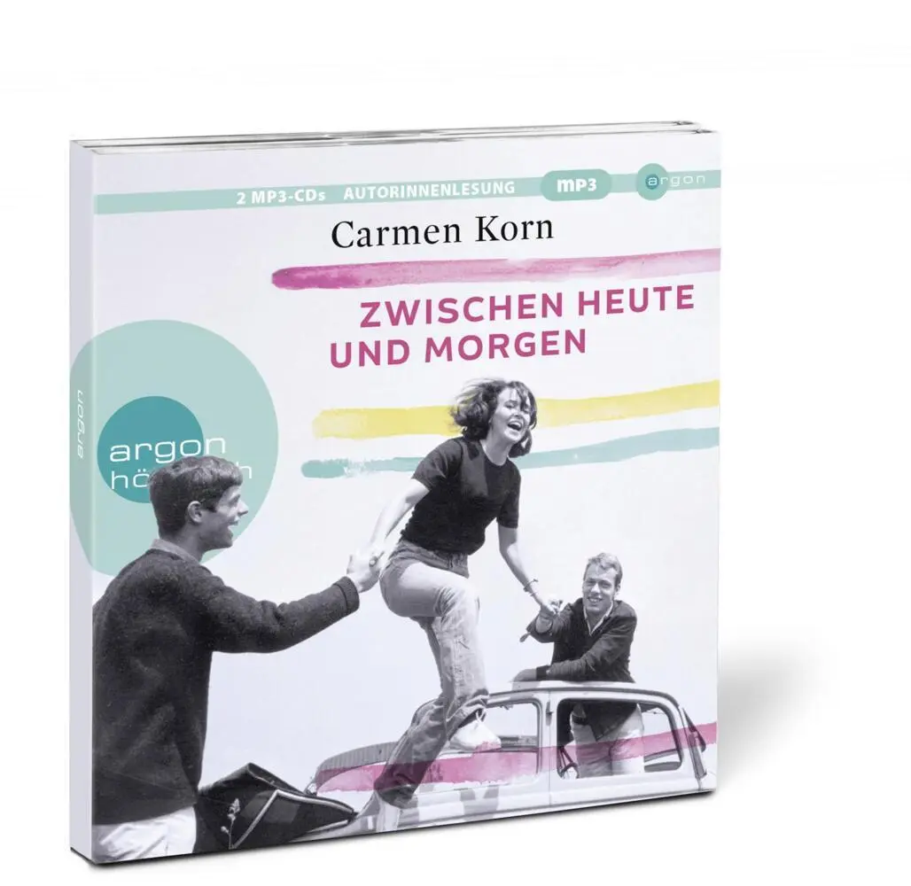 Bild: 9783839897515 | Zwischen heute und morgen,2 Audio-CD, 2 MP3 | Carmen Korn | Audio-CD