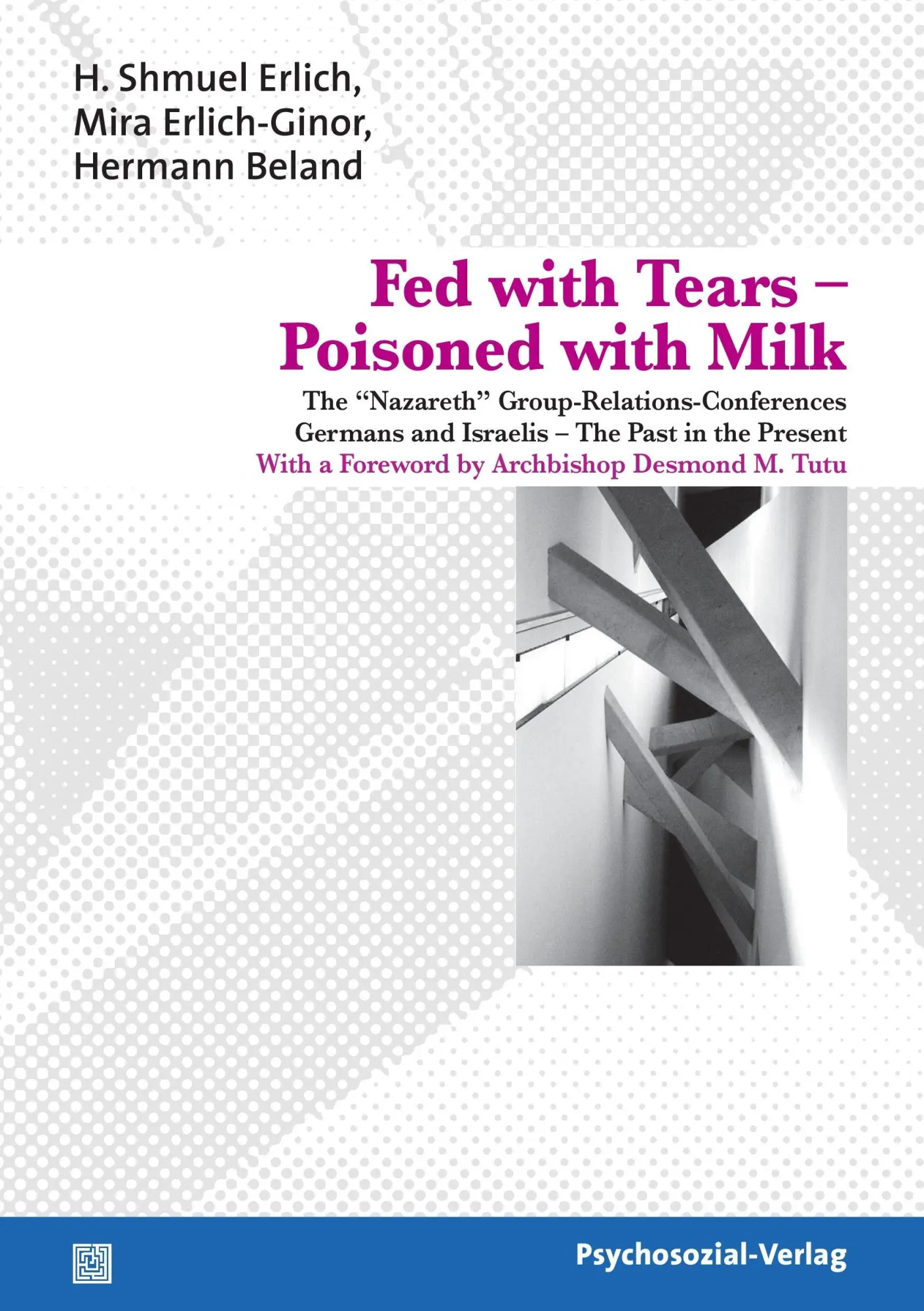 Cover: 9783898067515 | Fed with Tears - Poisoned with Milk | H. Shmuel Erlich (u. a.) | Buch