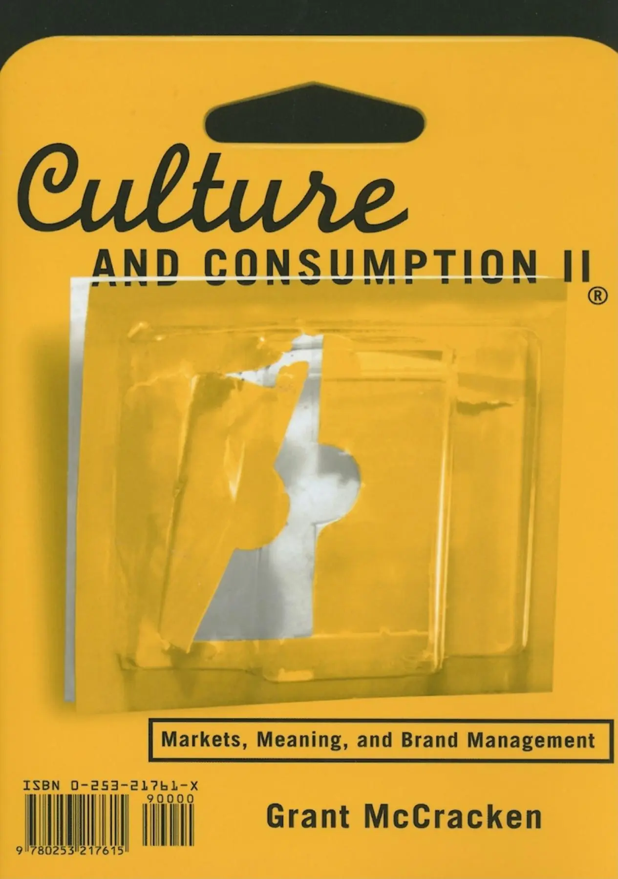 Cover: 9780253217615 | Culture and Consumption II | Markets, Meaning, and Brand Management
