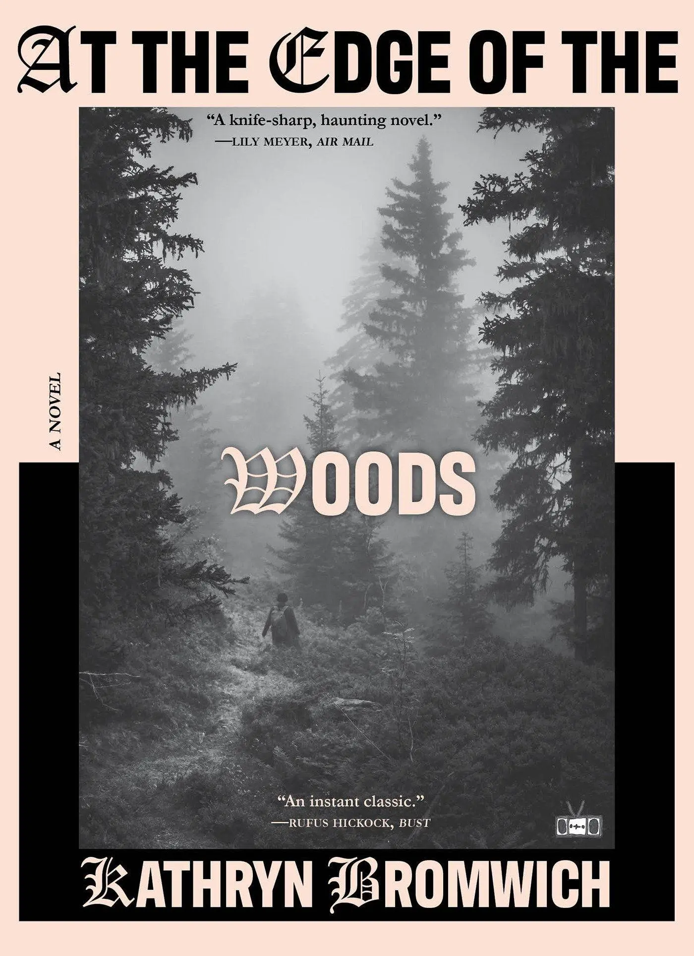 Cover: 9781953387615 | At the Edge of the Woods | A Novel | Kathryn Bromwich | Taschenbuch