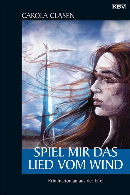 Cover: 9783940077615 | Spiel mir das Lied vom Wind | Carola Clasen | Taschenbuch | 240 S.