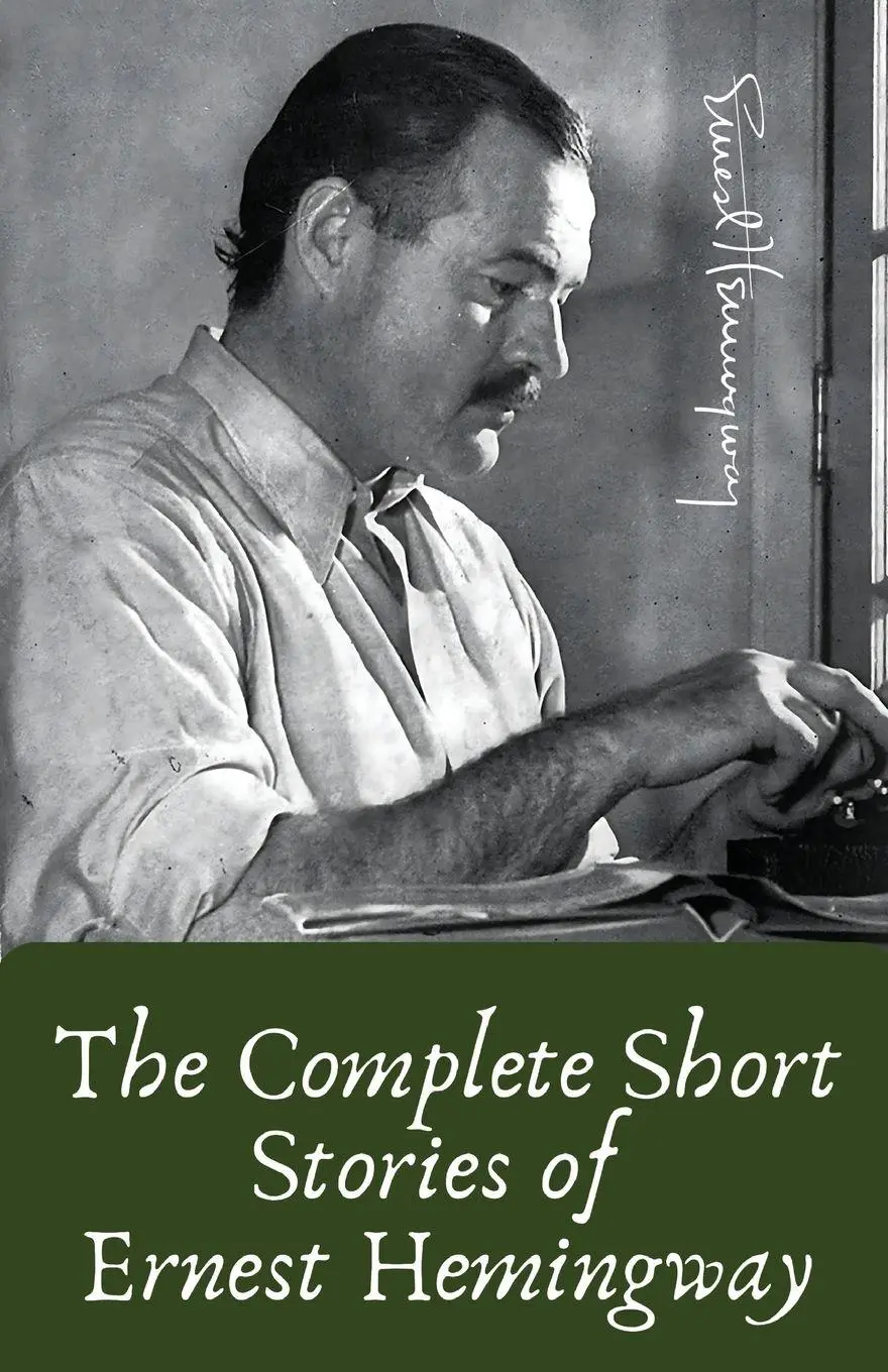 Cover: 9789361917615 | The Complete Short Stories of Ernest Hemingway | Ernest Hemingway