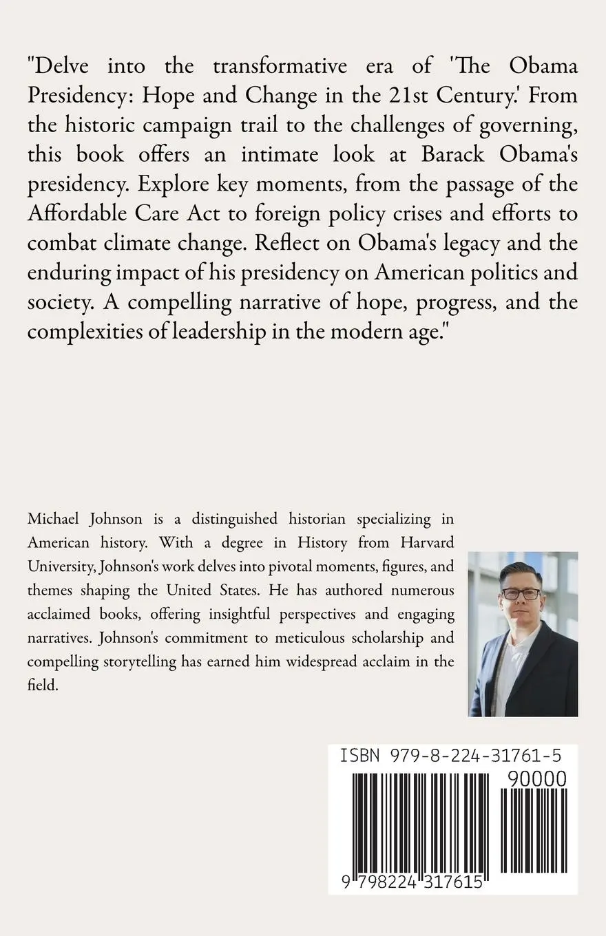 Rückseite: 9798224317615 | The Obama Presidency | Michael Johnson | Taschenbuch | Englisch | 2024
