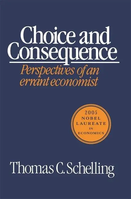 Cover: 9780674127715 | Schelling, T: Choice and Consequence | Thomas C. Schelling | Buch