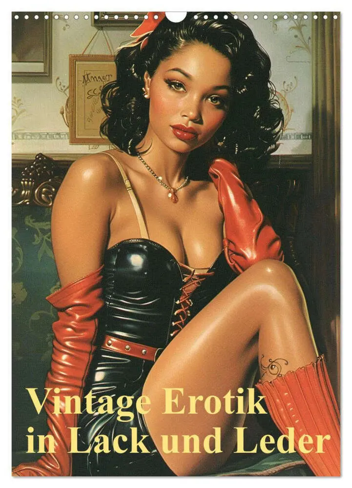 Cover: 9783516277715 | Vintage Erotik in Lack und Leder (Wandkalender 2026 DIN A3 hoch),...