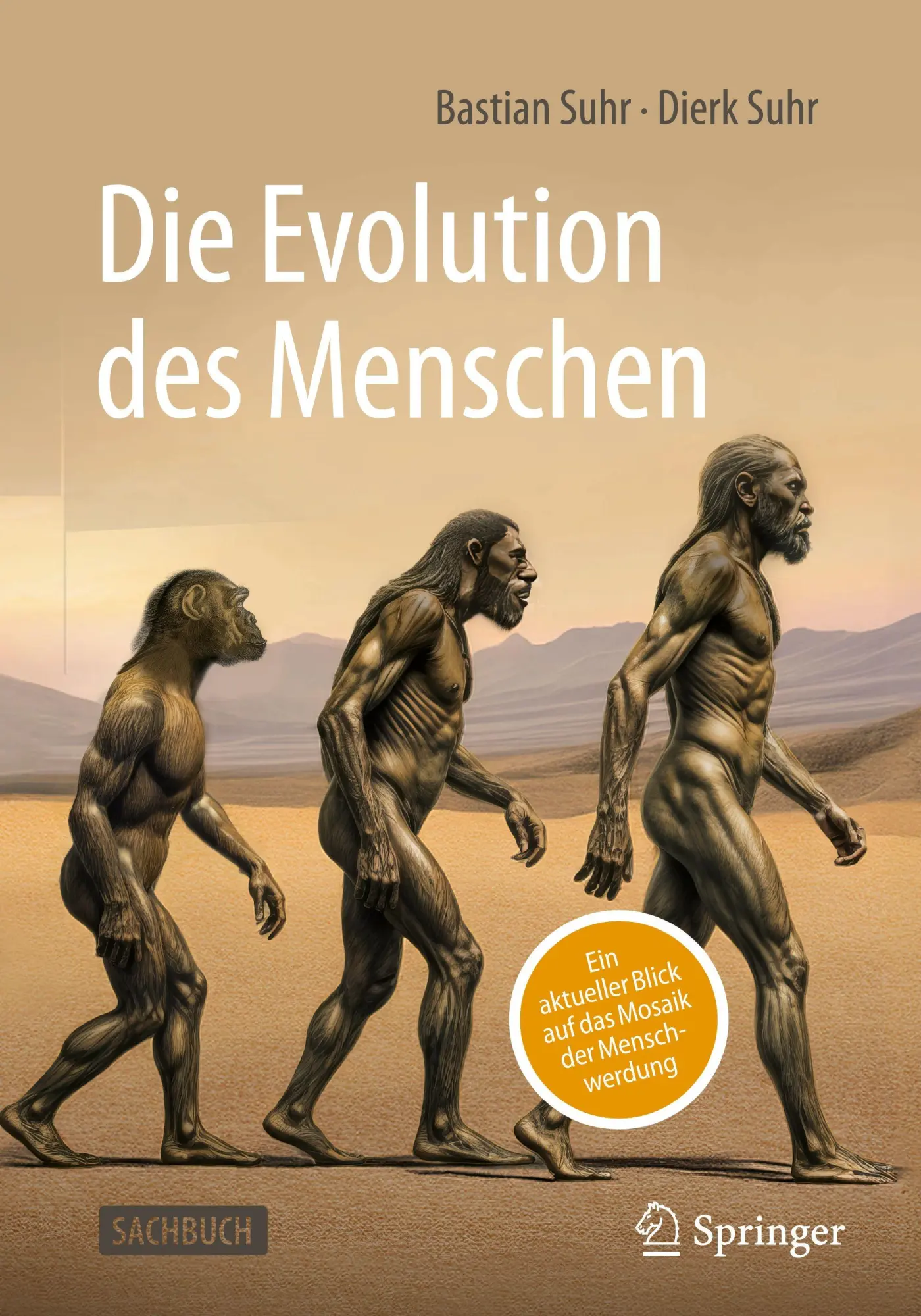 Cover: 9783662707715 | Die Evolution des Menschen | Bastian Suhr (u. a.) | Buch | xii | 2025
