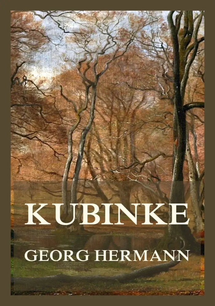 Cover: 9783988687715 | Kubinke | Georg Hermann | Taschenbuch | 212 S. | Deutsch | 2025