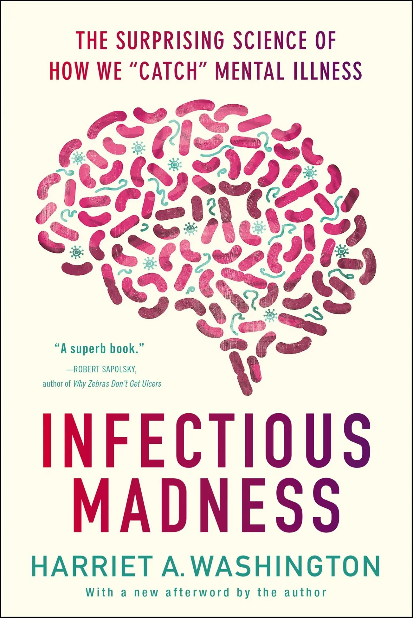 Cover: 9780316277815 | Infectious Madness | Harriet A Washington | Taschenbuch | Englisch