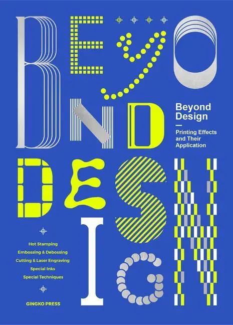 Cover: 9781584237815 | Beyond Design | Special Printing Effects and Their Application | Sandu