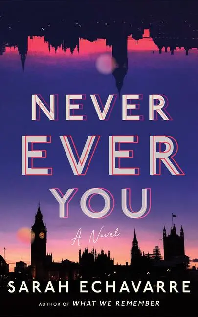 Cover: 9781662517815 | Never Ever You | Sarah Echavarre | Taschenbuch | Englisch | 2024