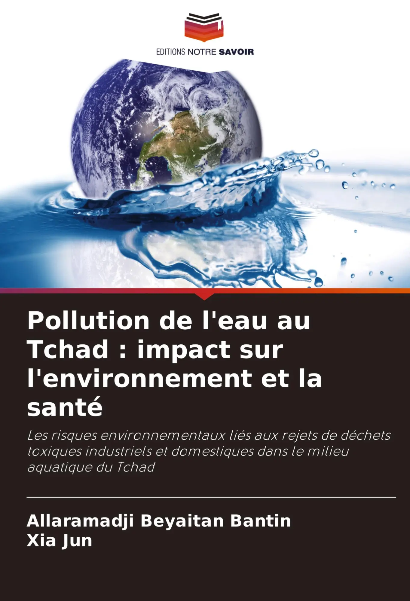Cover: 9786208077815 | Pollution de l'eau au Tchad : impact sur l'environnement et la santé