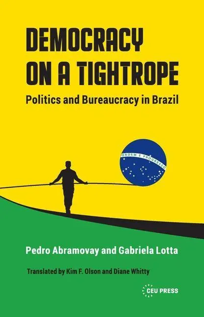 Cover: 9789633867815 | Democracy on a Tightrope | Politics and Bureaucracy in Brazil | Buch