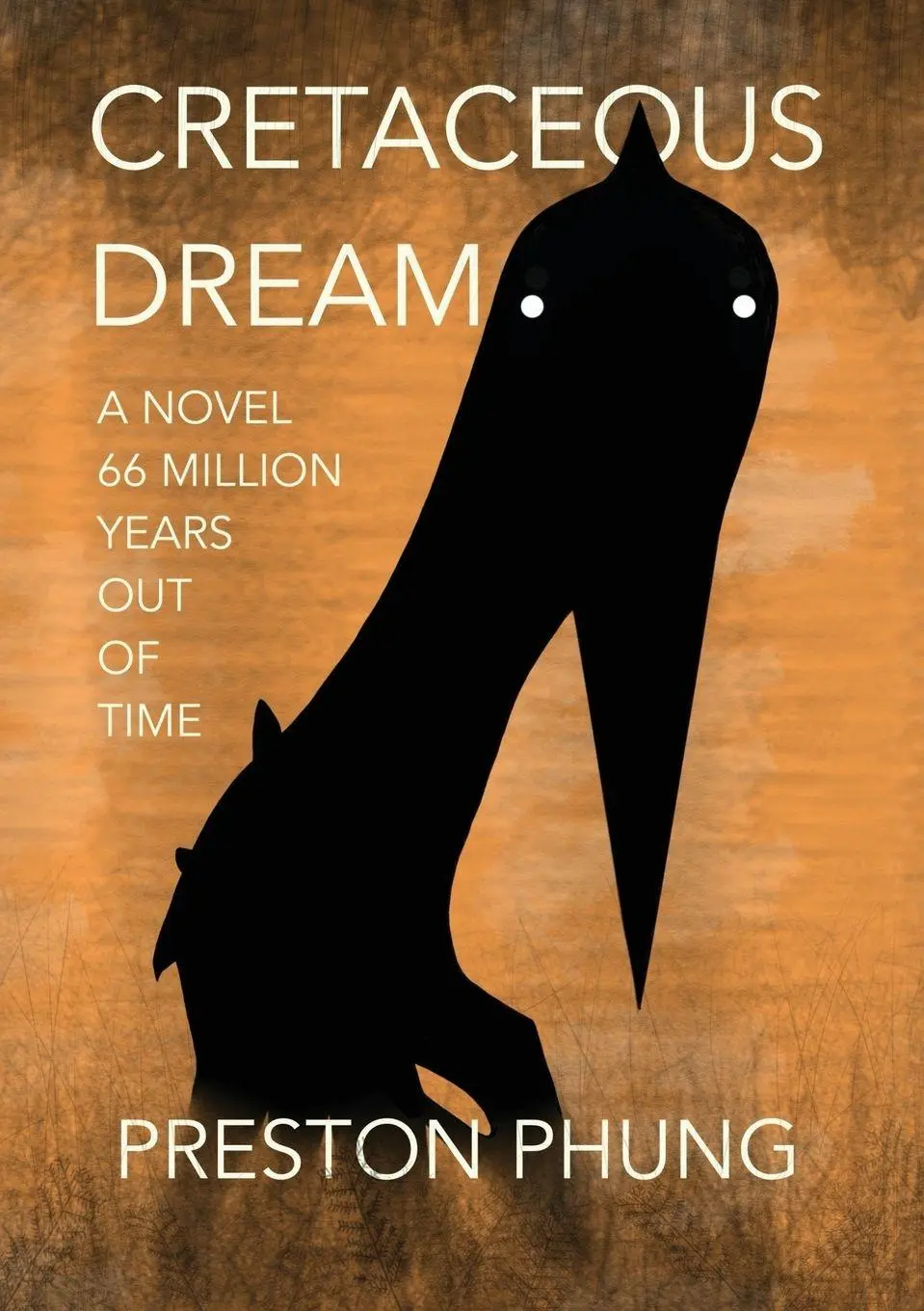 Cover: 9798349447815 | CRETACEOUS DREAM | A Novel 66 Million Years Out of Time | Phung | Buch
