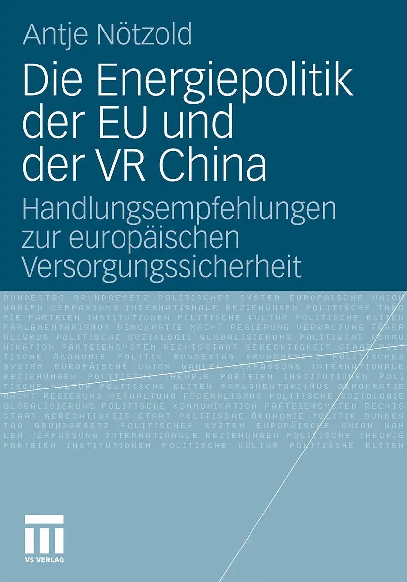 Cover: 9783531177915 | Die Energiepolitik der EU und der VR China | Antje Nötzold | Buch