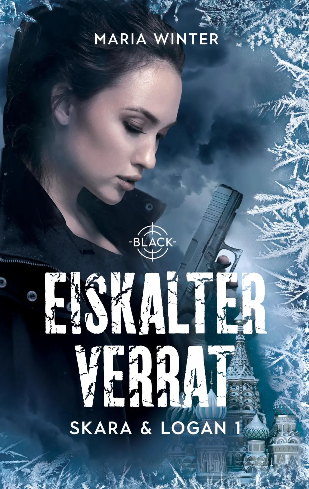 Cover: 9783750417915 | Eiskalter Verrat - Skara &amp; Logan Band 1 | Black Unit | Maria Winter