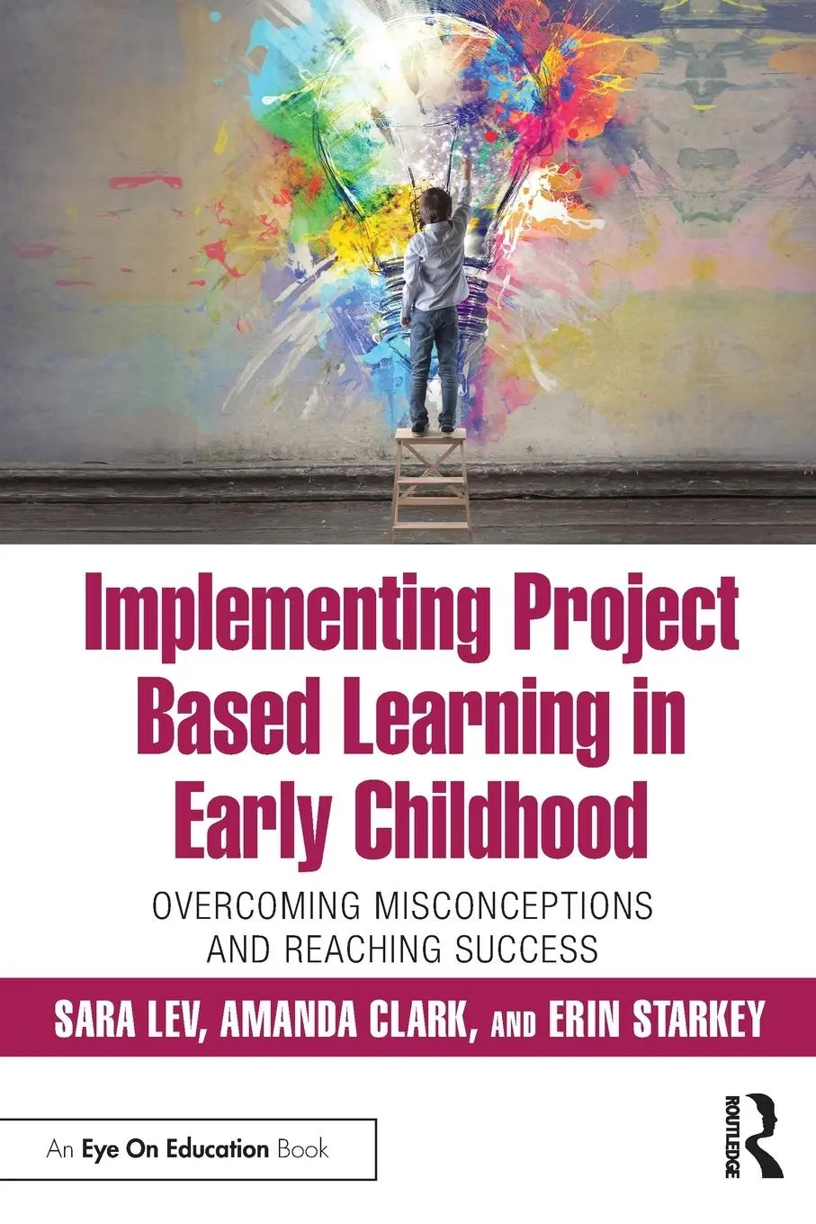 Cover: 9780367198015 | Implementing Project Based Learning in Early Childhood | Lev (u. a.)