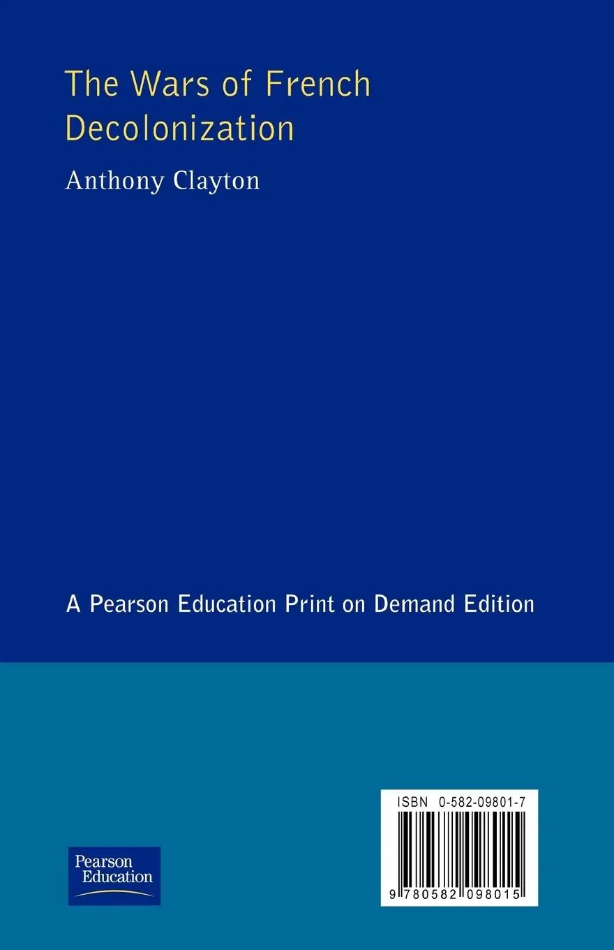 Rückseite: 9780582098015 | The Wars of French Decolonization | Anthony Clayton | Taschenbuch