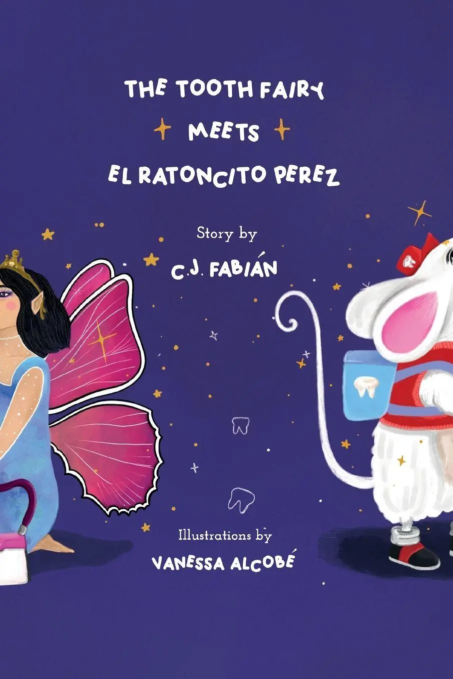Cover: 9781958298015 | The Tooth Fairy Meets El Ratoncito Pérez | C. J. Fabián | Taschenbuch