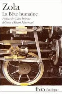 Cover: 9782070418015 | La Bête humaine | Préface: Gilles Deleuze | Émile Zola | Taschenbuch