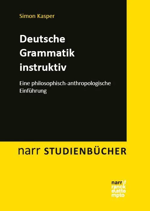 Cover: 9783381108015 | Deutsche Grammatik instruktiv | Simon Kasper | Taschenbuch | 266 S.