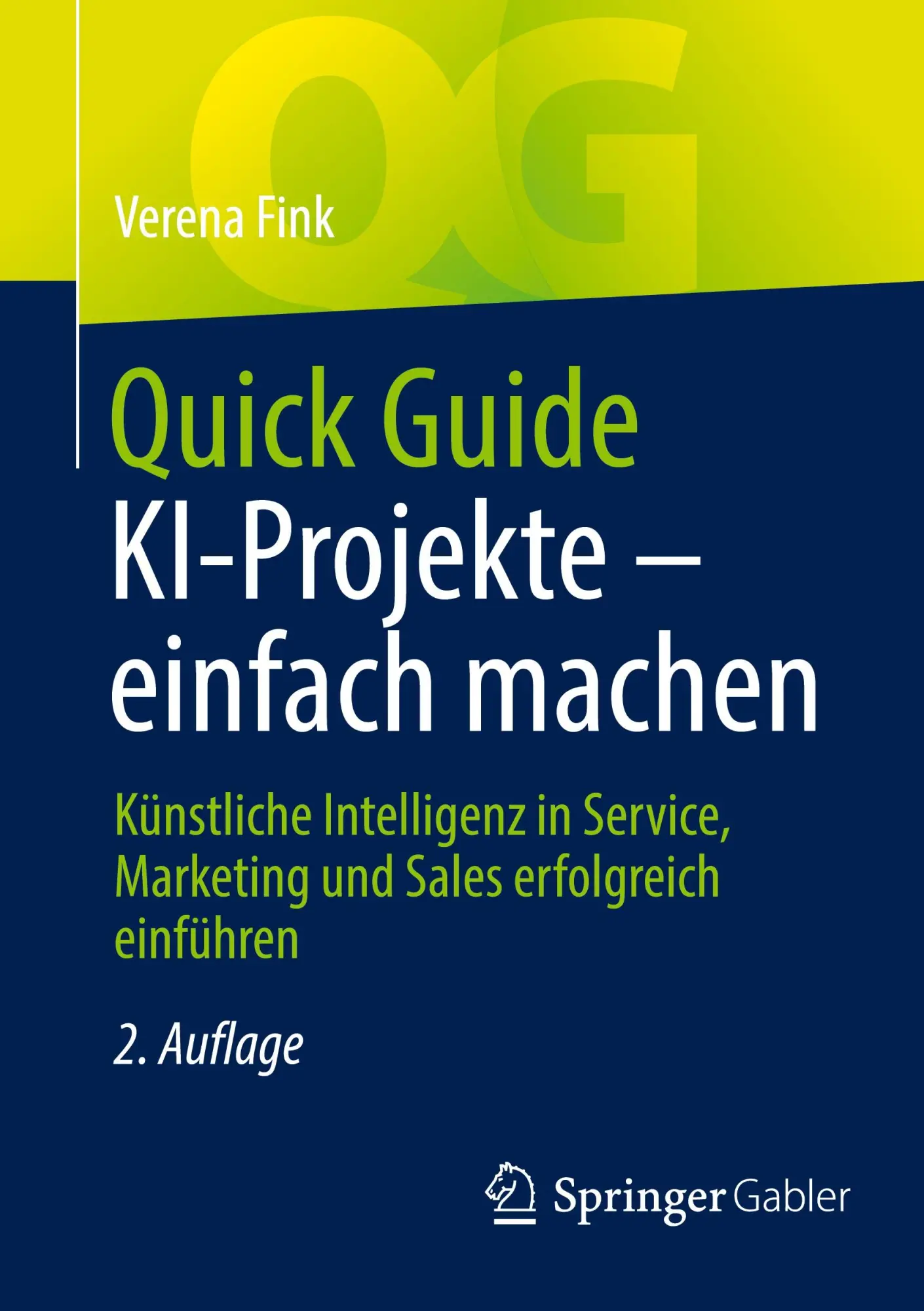 Cover: 9783658408015 | Quick Guide KI-Projekte ¿ einfach machen | Verena Fink | Taschenbuch
