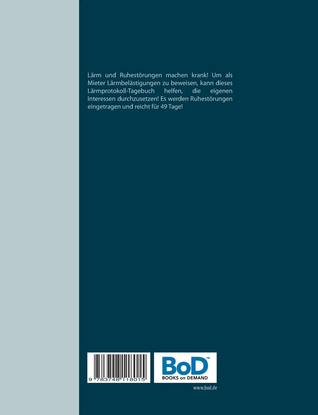 Rückseite: 9783748118015 | Lärmprotokoll-Tagebuch bei Lärmbelästigung und Ruhestörung | Buch