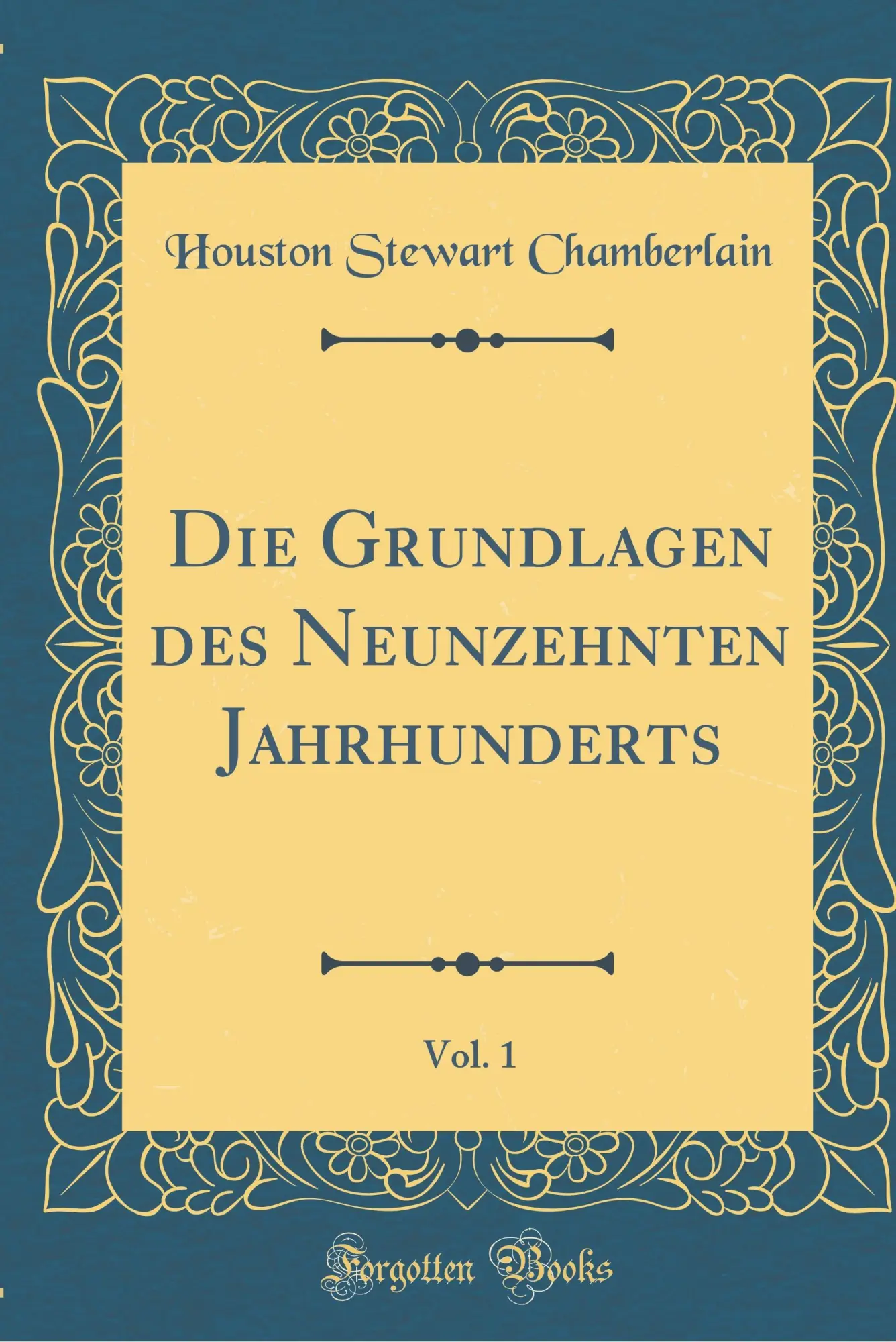 Cover: 9780265288115 | GER-GRUNDLAGEN DES NEUNZEHNTEN | Houston Stewart Chamberlain | Buch