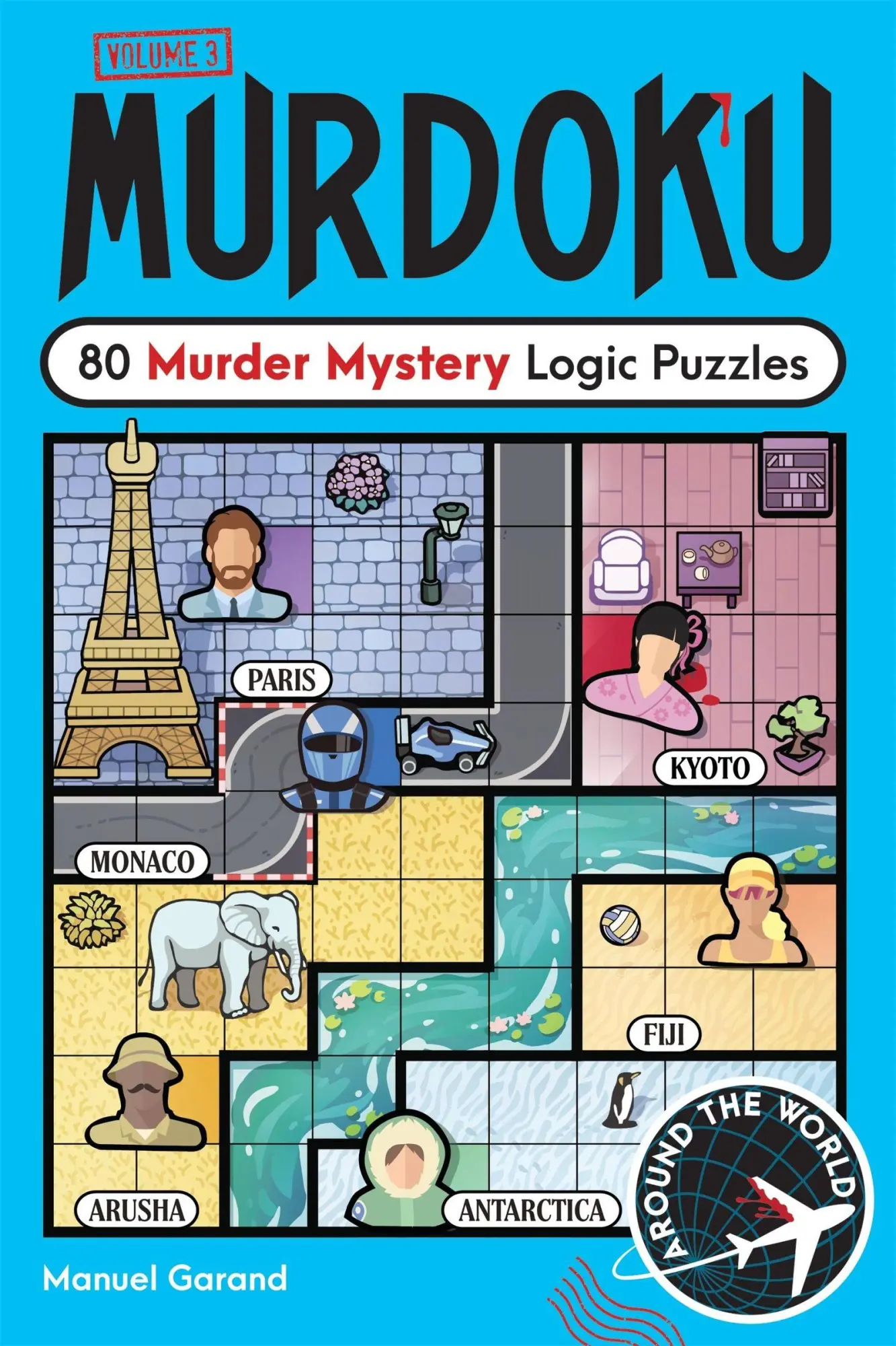 Cover: 9781454968115 | Murdoku Volume 3: Around the World | 80 Murder Mystery Logic Puzzles
