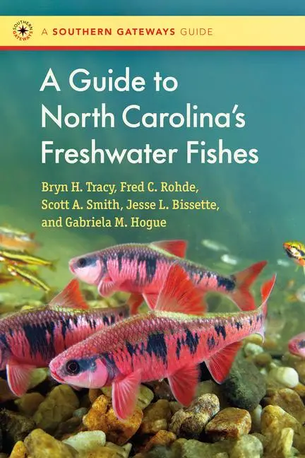 Cover: 9781469678115 | A Guide to North Carolina's Freshwater Fishes | Bryn Tracy (u. a.)