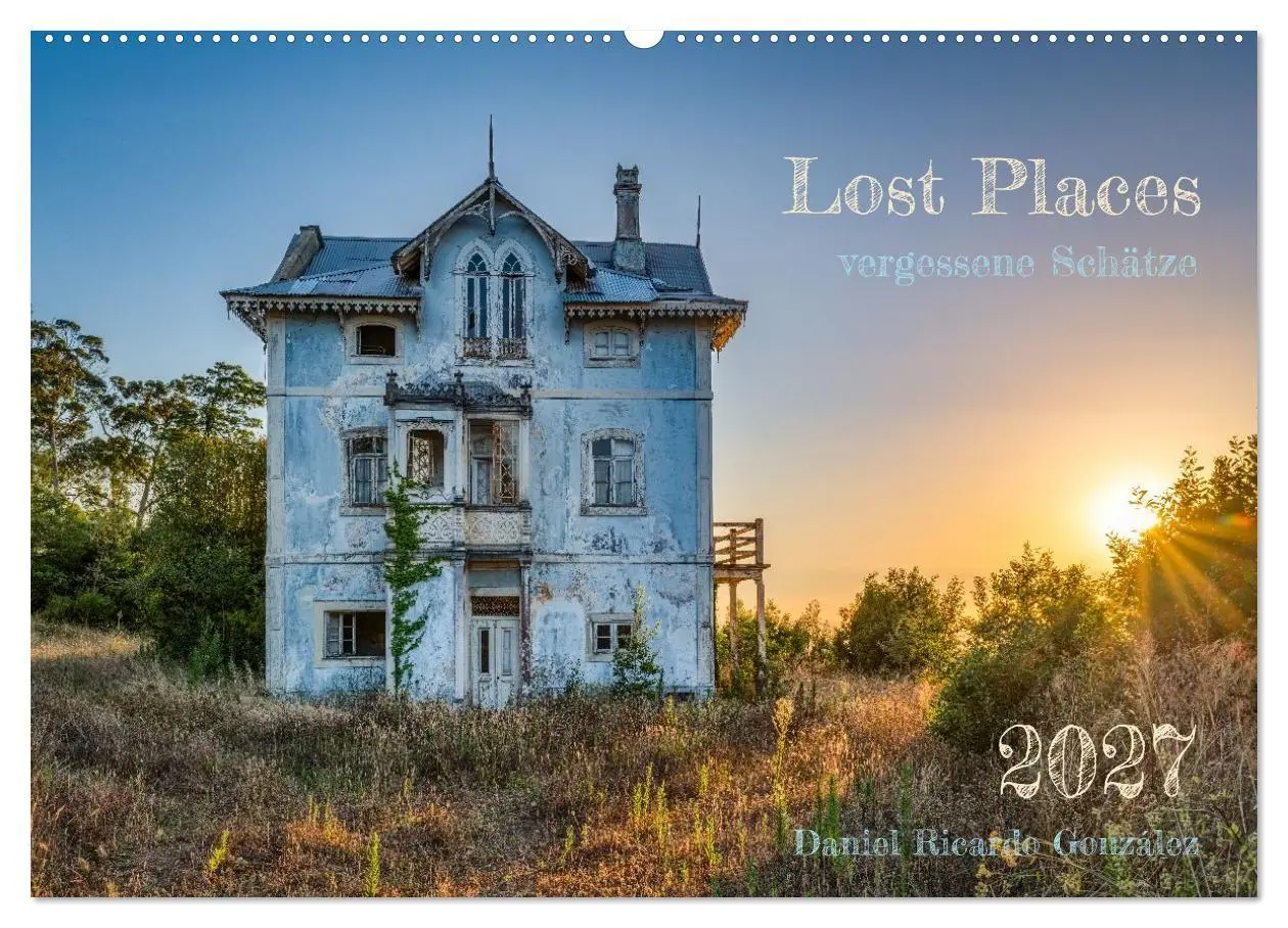 Cover: 9783569468115 | Lost Places - vergessene Schätze (Wandkalender 2027 DIN A2 quer),...