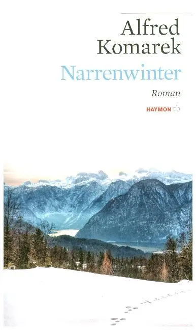 Cover: 9783709978115 | Narrenwinter | Roman | Alfred Komarek | Taschenbuch | 200 S. | Deutsch