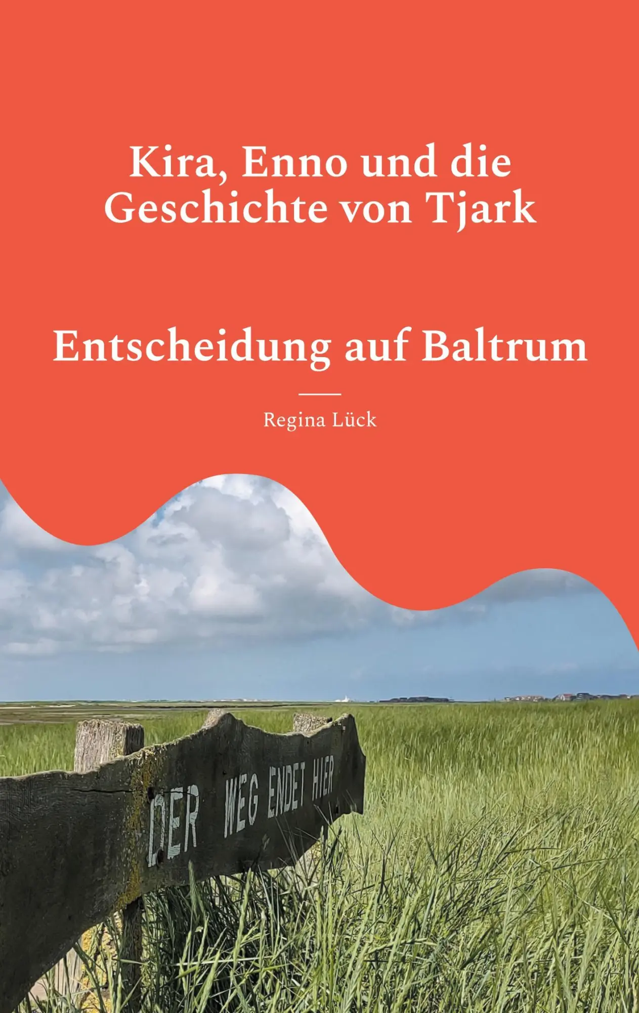 Cover: 9783759788115 | Kira, Enno und die Geschichte von Tjark | Entscheidung auf Baltrum