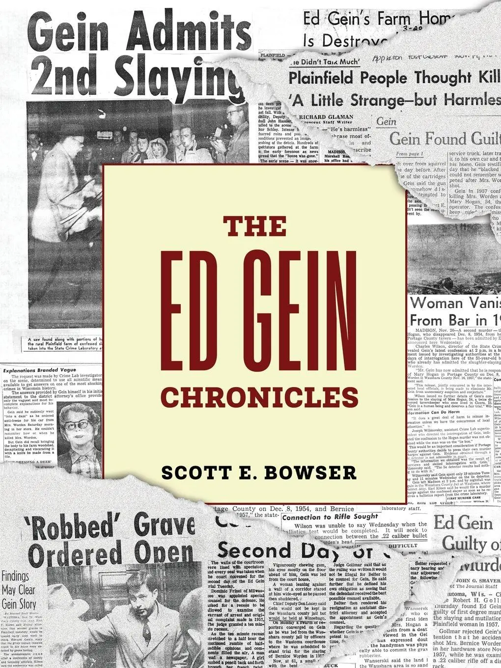 Cover: 9798218328115 | The Ed Gein Chronicles | Scott E Bowser | Taschenbuch | Englisch