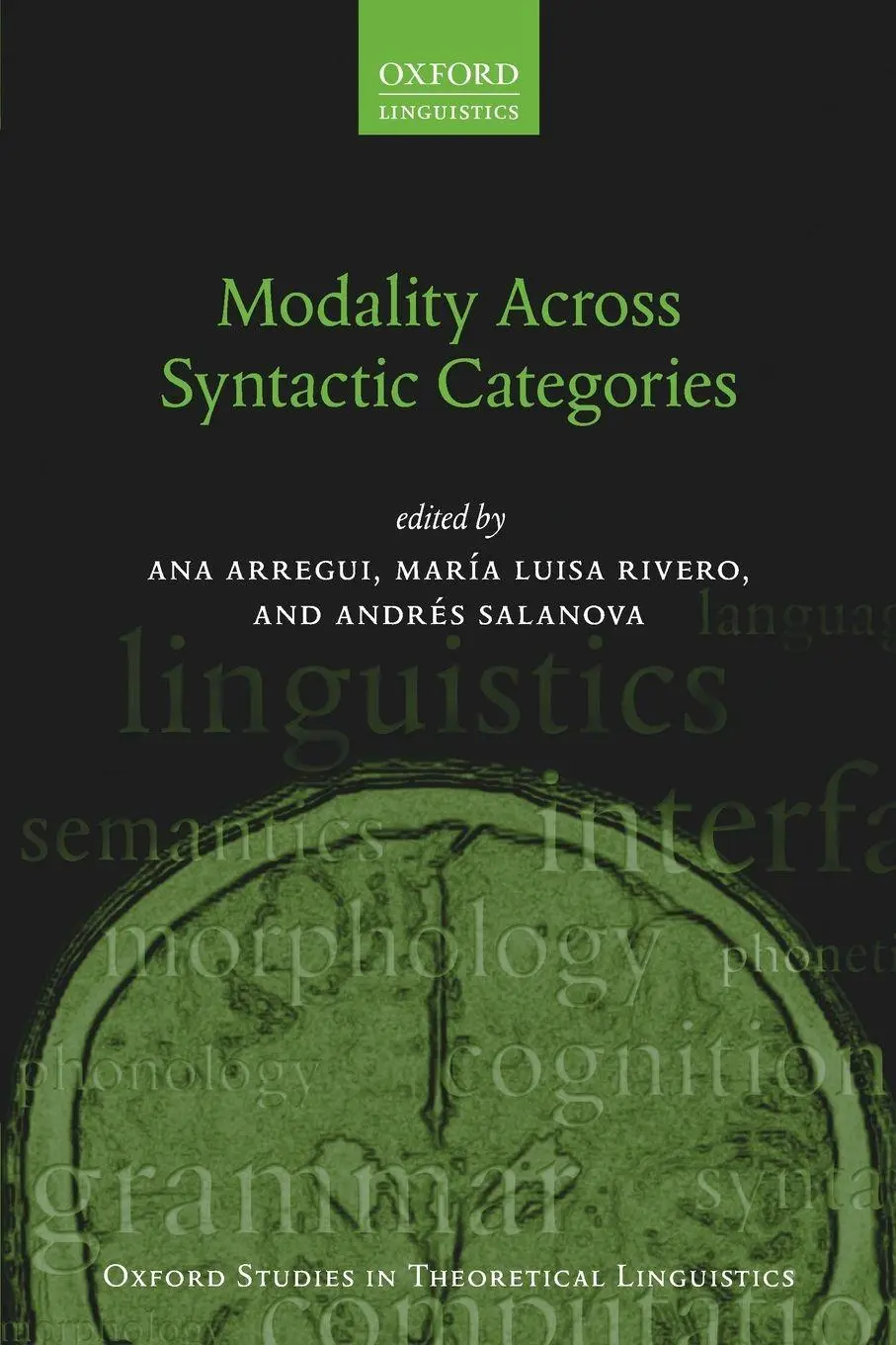 Cover: 9780198718215 | Modality Across Syntactic Categories | Ana Arregui (u. a.) | Buch