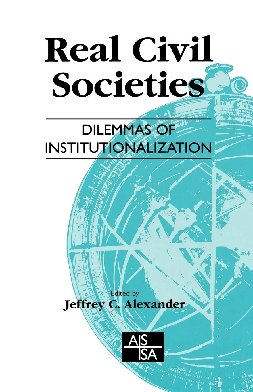 Cover: 9780761958215 | Real Civil Societies | Dilemmas of Institutionalization | Alexander