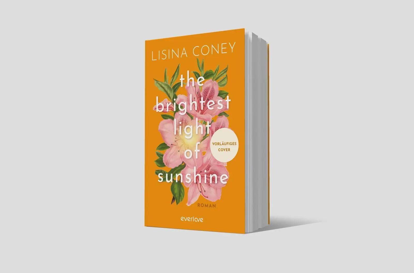 Bild: 9783492068215 | The Brightest Light of Sunshine | Lisina Coney | Taschenbuch | 448 S.