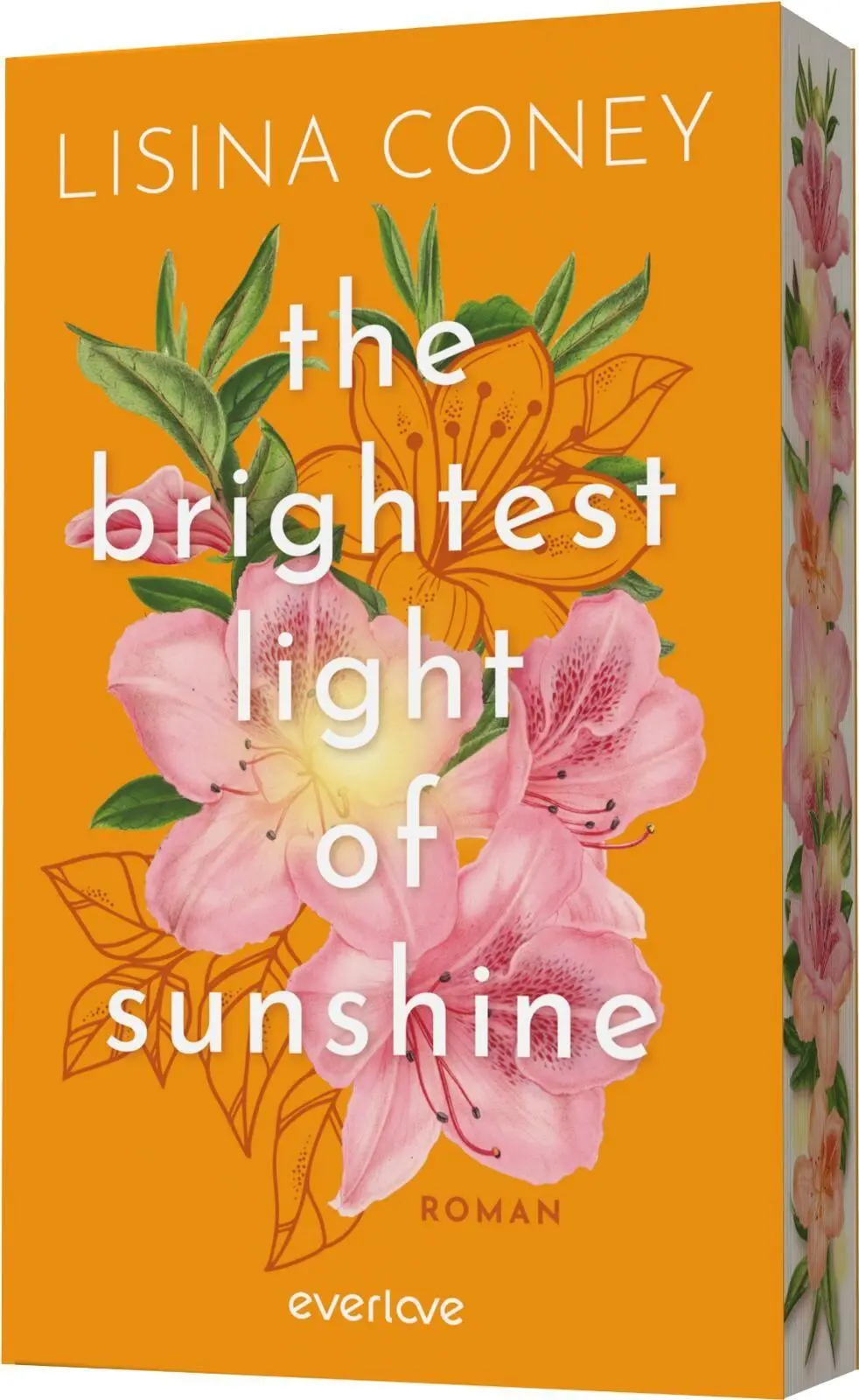 Bild: 9783492068215 | The Brightest Light of Sunshine | Lisina Coney | Taschenbuch | 448 S.