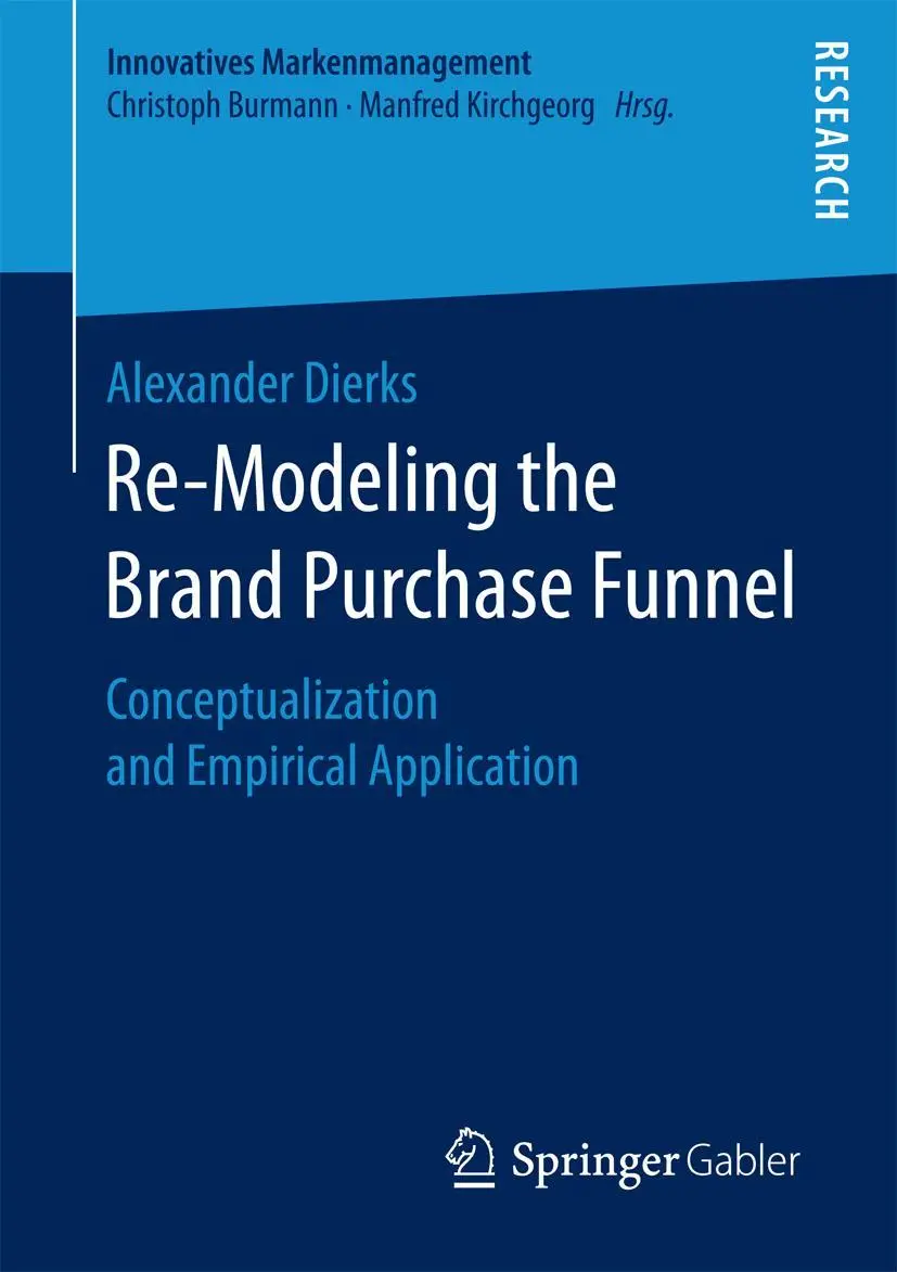 Cover: 9783658178215 | Re-Modeling the Brand Purchase Funnel | Alexander Dierks | Taschenbuch
