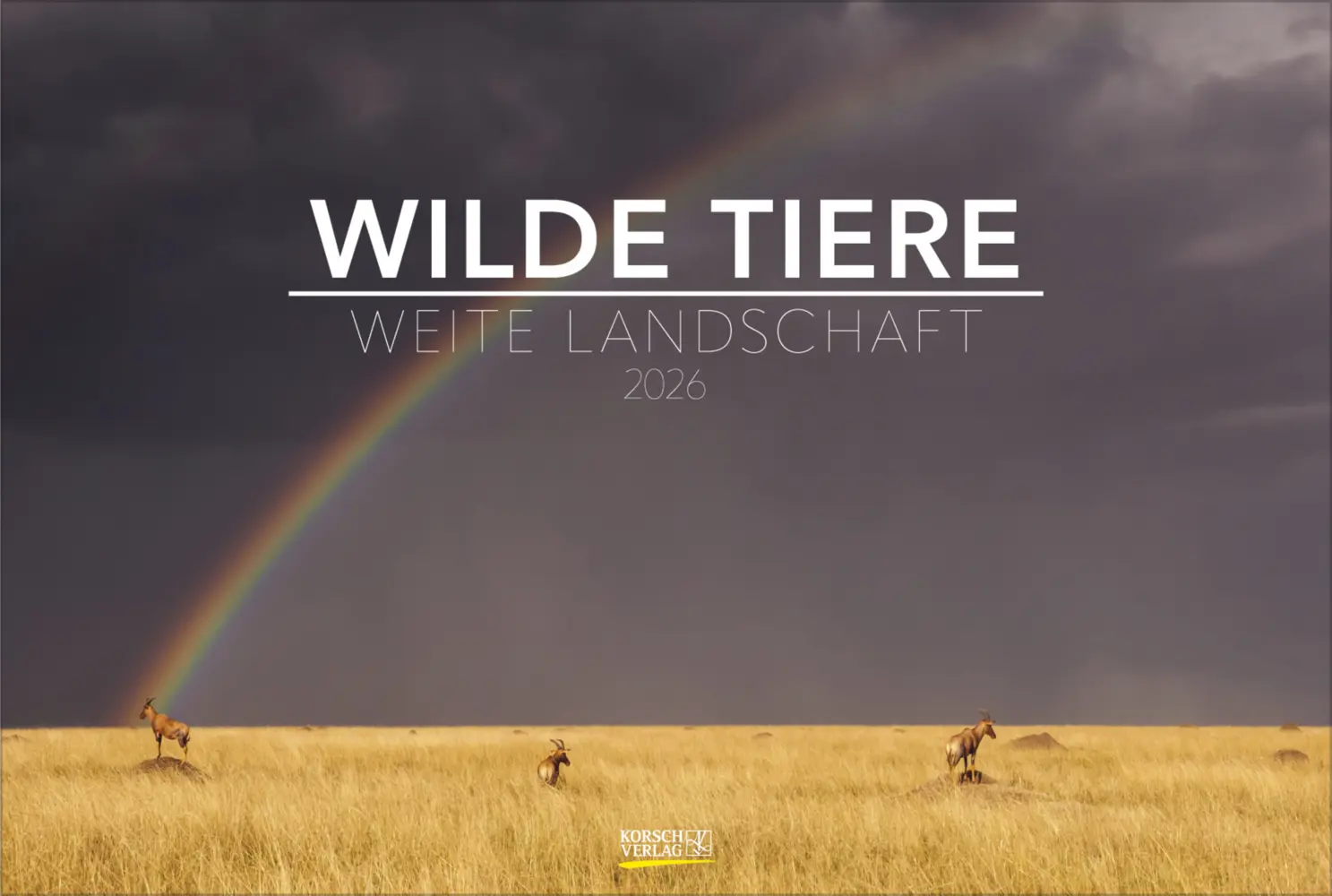 Cover: 9783731888215 | Wilde Tiere - weite Landschaft 2026 | Verlag Korsch | Kalender | 14 S.