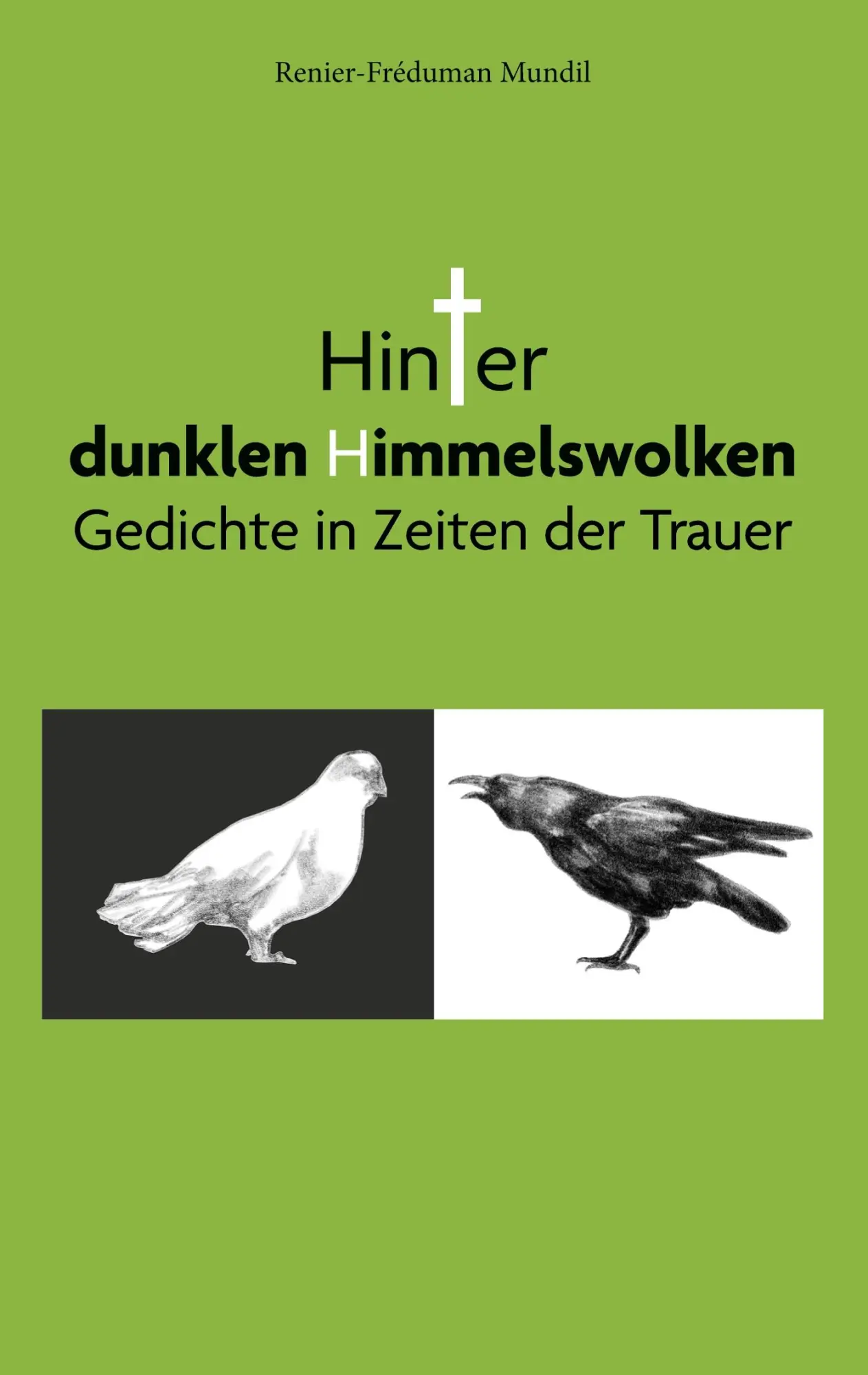 Cover: 9783758308215 | Hinter dunklen Himmelswolken | Gedichte in Zeiten der Trauer | Mundil