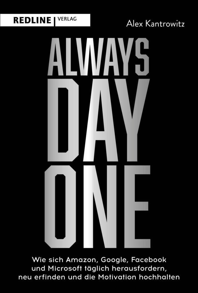 Cover: 9783868818215 | Always Day One | Alex Kantrowitz | Buch | 256 S. | Deutsch | 2021