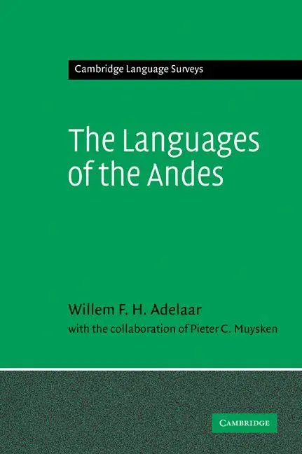 Cover: 9780521368315 | The Languages of the Andes | Williams F. H. Adelaar (u. a.) | Buch