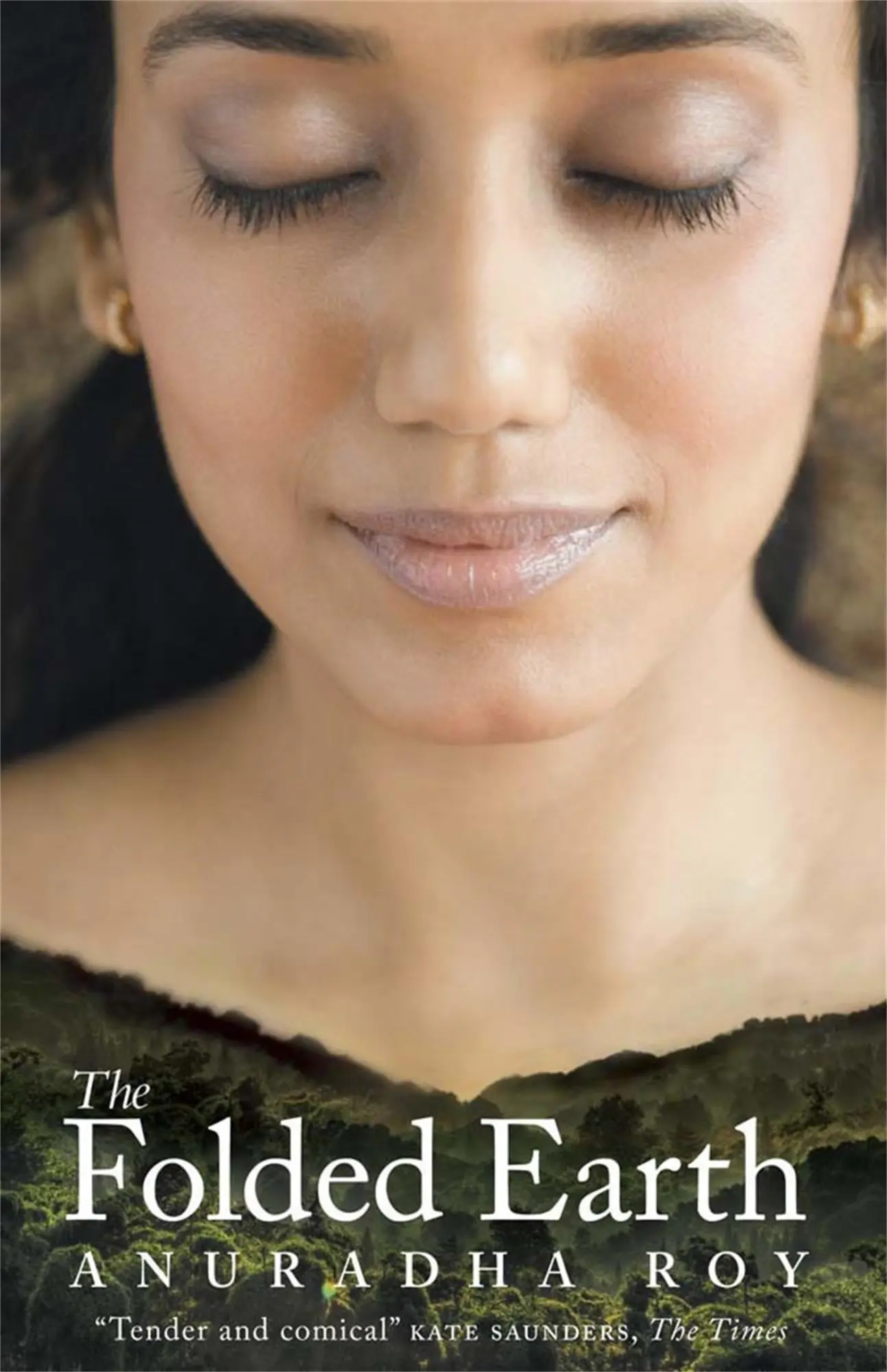 Cover: 9780857388315 | The Folded Earth | Anuradha Roy | Taschenbuch | Englisch | 2012
